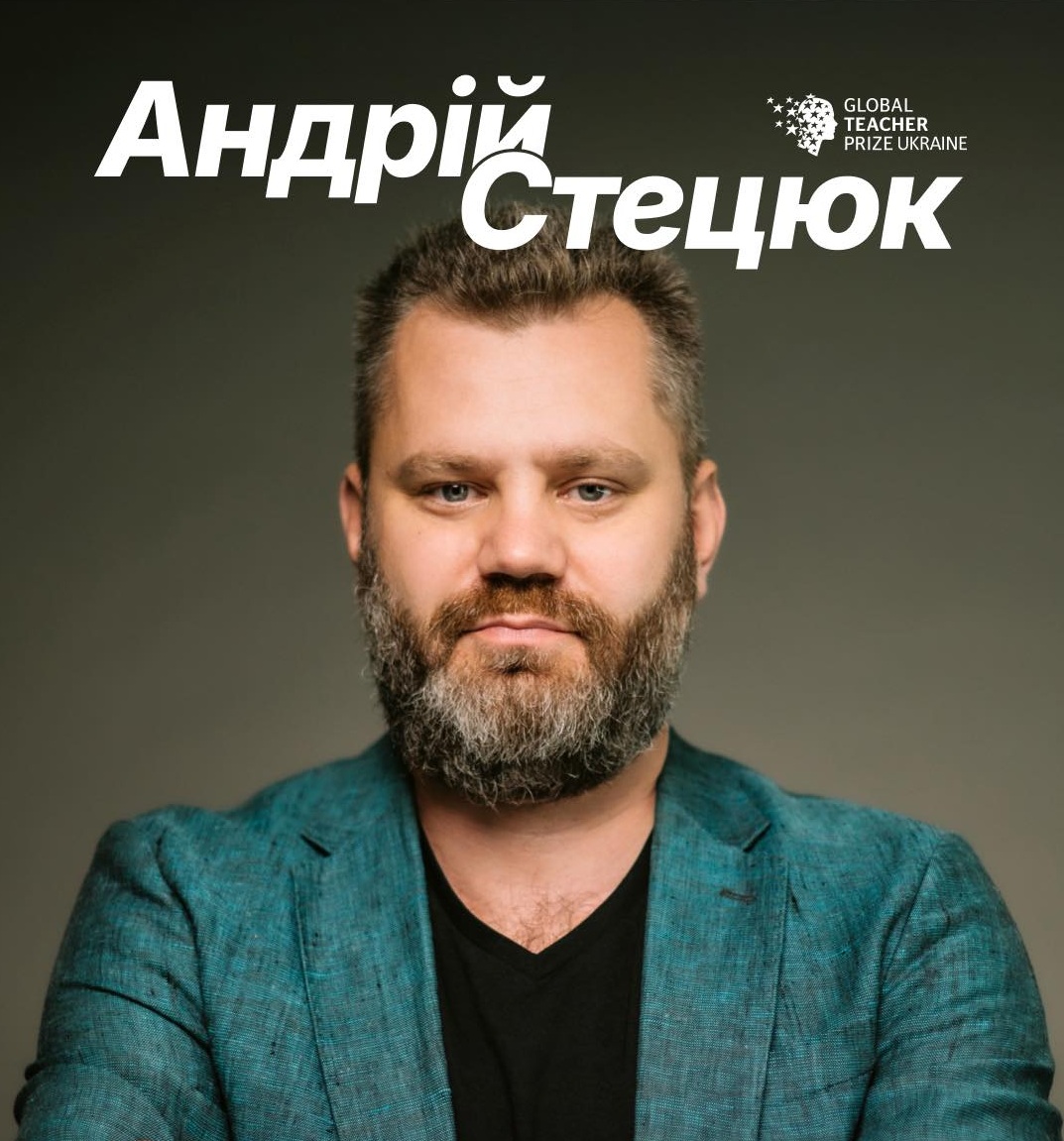 Ви зараз переглядаєте Андрій Стецюк з Черкас увійшов до десятки найкращих педагогів України- час підтримати!
